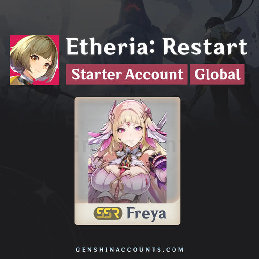 Etheria: Restart Freya Account