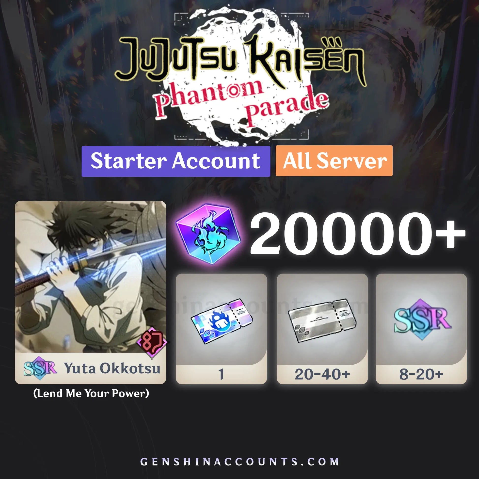 (Lend Me Your Power) Yuta Okkotsu Jujutsu Kaisen Phantom Parade Reroll Account