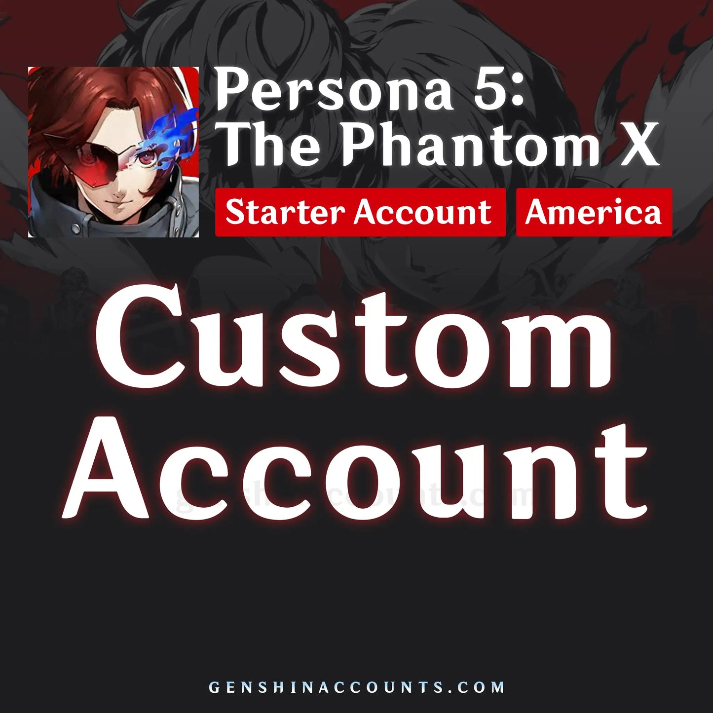 Persona 5: The Phantom X Custom Account (Global/SEA/JP)