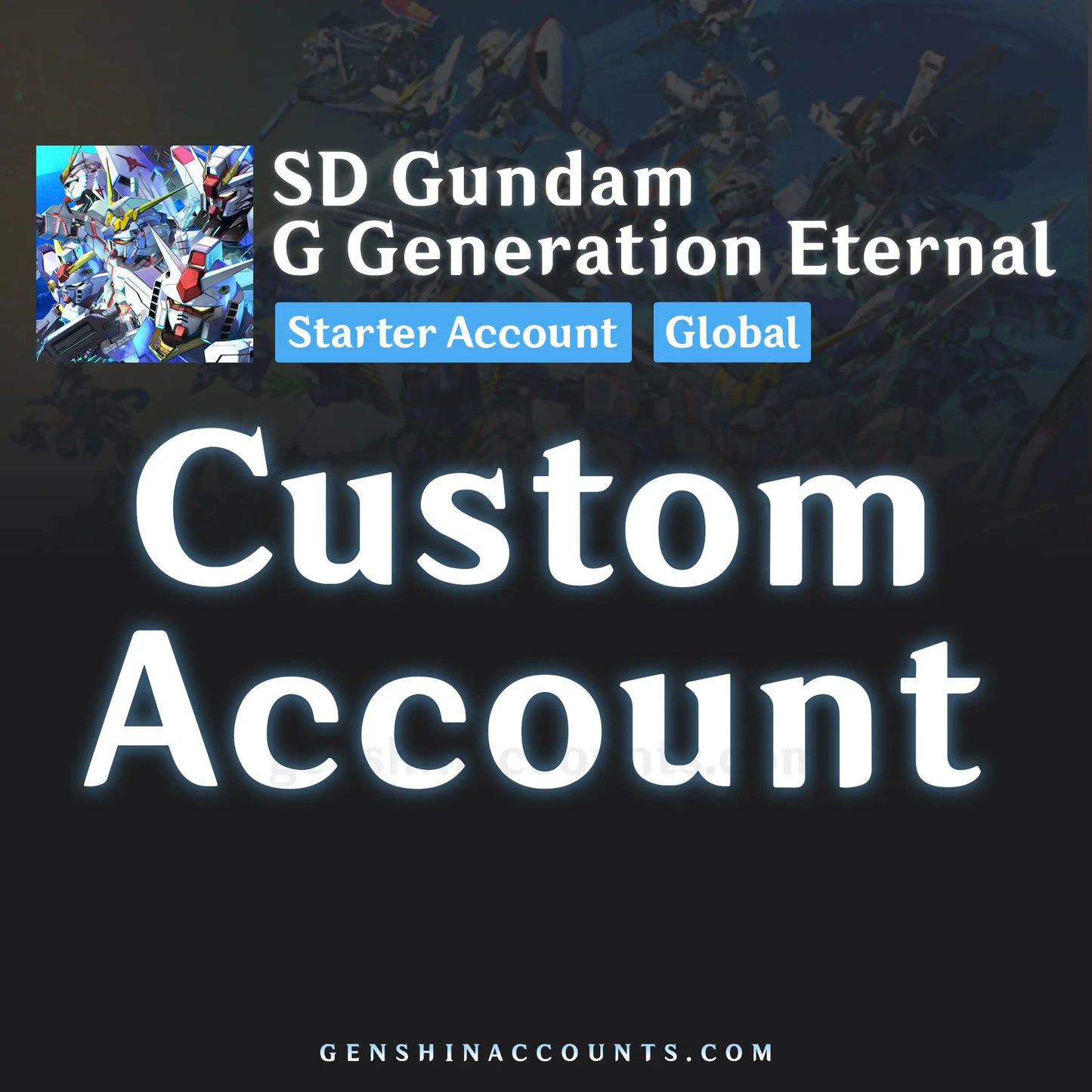 SD Gundam G Generation ETERNAL Custom Account