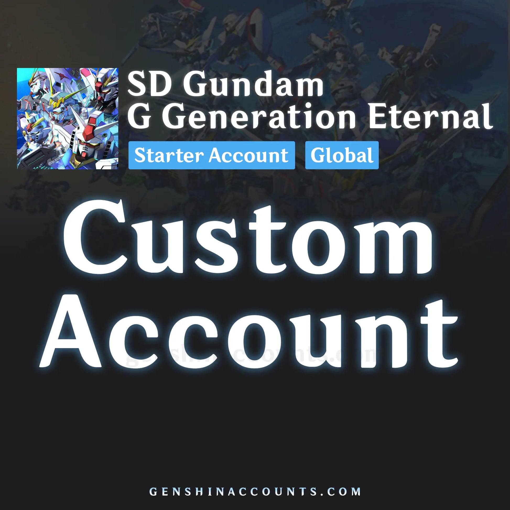 SD Gundam G Generation ETERNAL Custom Account